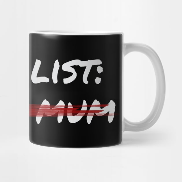 To do list - your mom by dentikanys